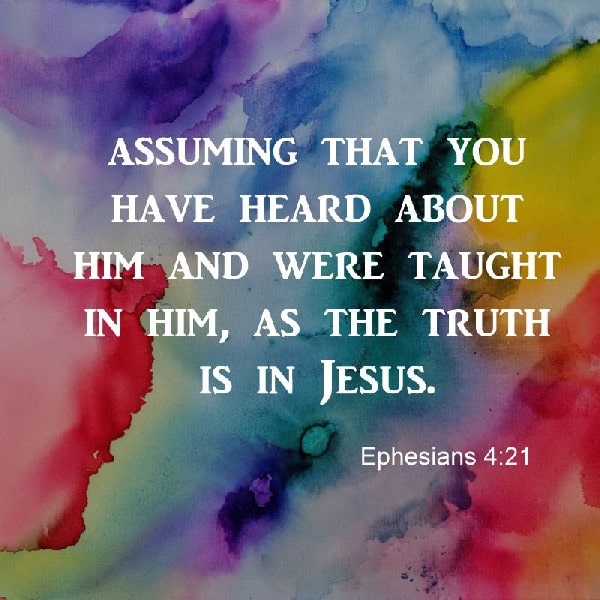 Ephesians 4:21