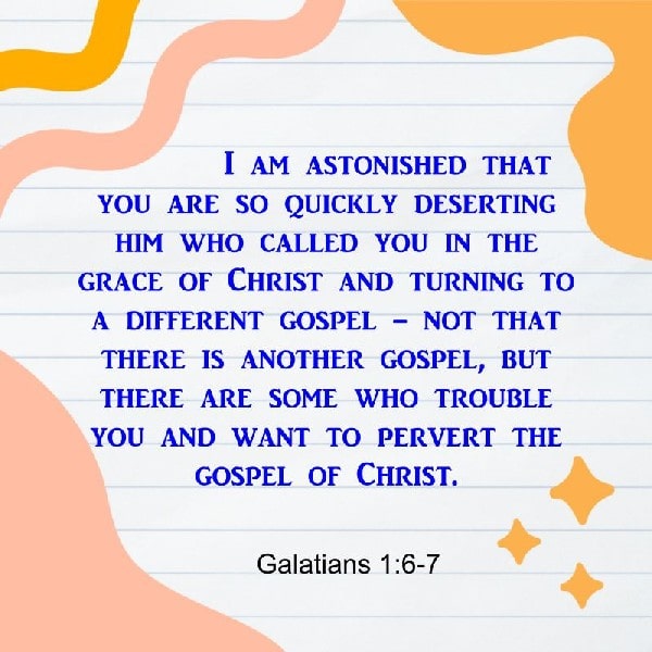 Galatians 1:6-7