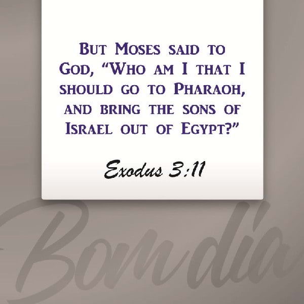 Exodus 3:11-13